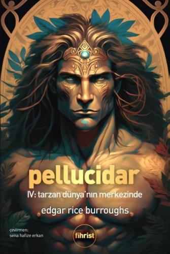 Pellucidar IV | Kitap Ambarı