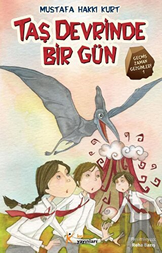 Taş Devrinde Bir Gün | Kitap Ambarı