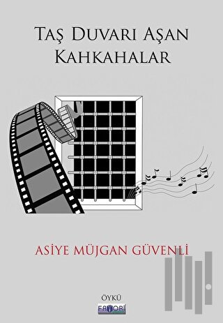 Taş Duvarı Aşan Kahkahalar | Kitap Ambarı