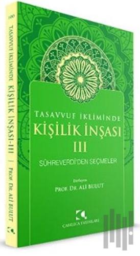 Tasavvuf İkliminde Kişilik İnşası 3 | Kitap Ambarı