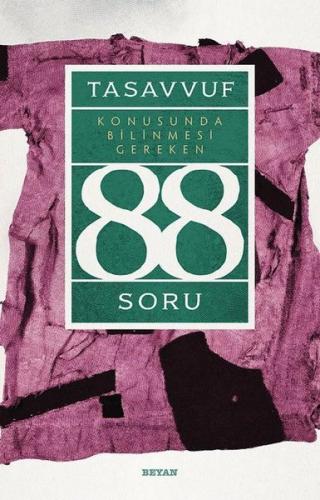 Tasavvuf Konusunda Bilinmesi Gereken 88 Soru | Kitap Ambarı