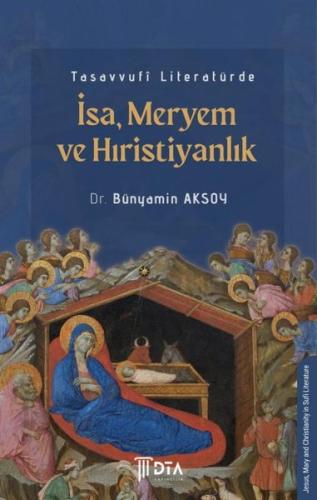 Tasavvufi Literatürde İsa - Meryem ve Hıristiyanlık