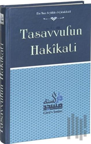 Tasavvufun Hakikati (Ciltli)