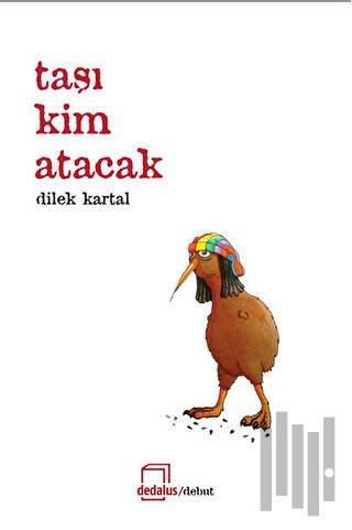 Taşı Kim Atacak (Ciltli)