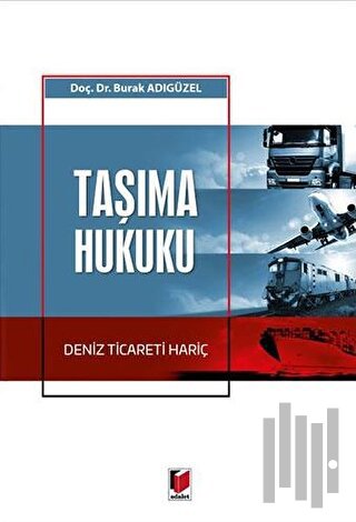 Taşıma Hukuku