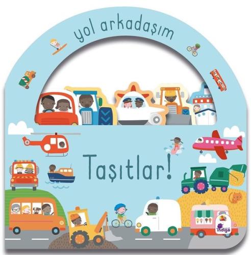 Taşıtlar! Yol Arkadaşım (Ciltli)