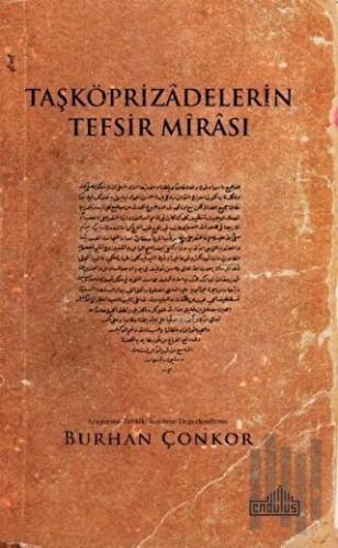 Taşköprizadelerin Tefsir Mirası
