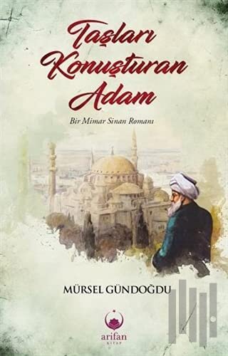 Taşları Konuşturan Adam