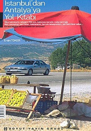Tatil Fikirleri: İstanbul’dan Antalya’ya Yol Kitabı
