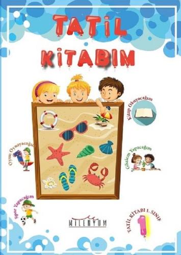 Tatil Kitabım 1.Sınıftan 2.Sınıfa Geçenler İçin