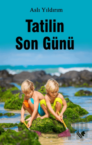 Tatilin Son Günü