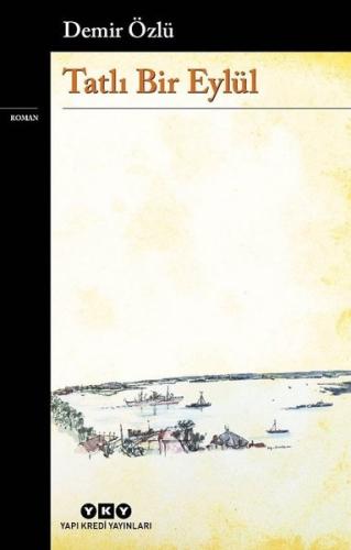 Tatlı Bir Eylül | Kitap Ambarı
