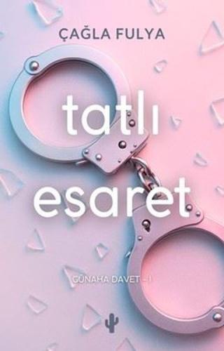 Tatlı Esaret - Günaha Davet 1