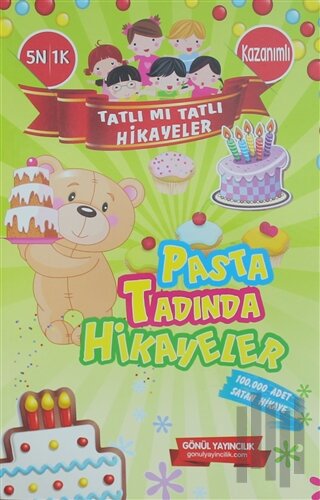 Tatlı Mı Tatlı Hikayeler - Pasta Tadında Hikayeler