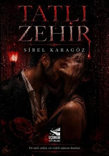 Tatlı Zehir | Kitap Ambarı