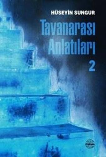 Tavanarası Anlatıları 2 | Kitap Ambarı