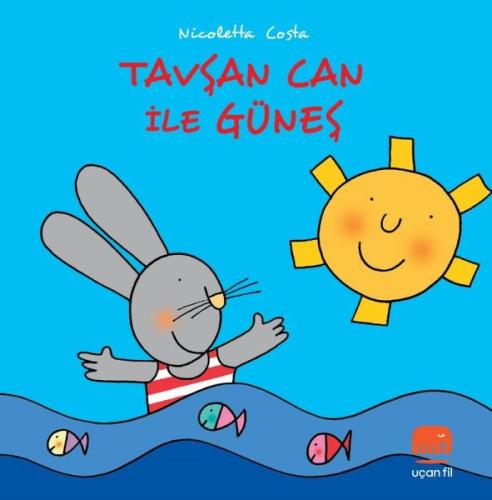 Tavşan Can ile Güneş (Ciltli) | Kitap Ambarı
