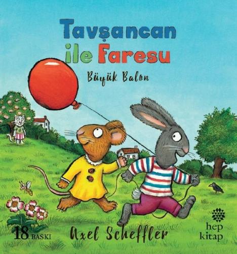 Tavşancan ile Faresu - Büyük Balon | Kitap Ambarı