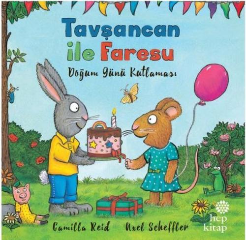 Tavşancan ile Faresu - Doğumgünü Kutlaması | Kitap Ambarı