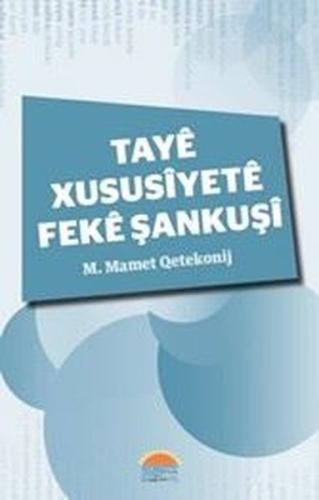 Taye Xususiyete Feke Şankuşi