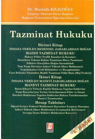 Tazminat Hukuku - 6098 Sayılı Türk Borçlar Kanunu'na Uyarlı (Ciltli) |