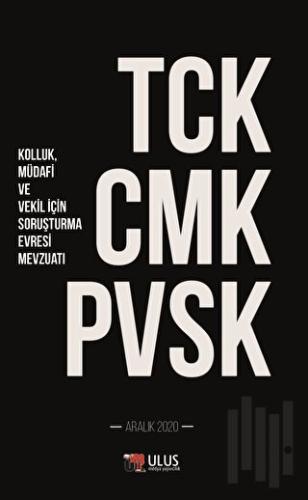 TCK - CMK - PVSK (Kolluk, Müdafi ve Vekil İçin Soruşturma Evresi Mevzu