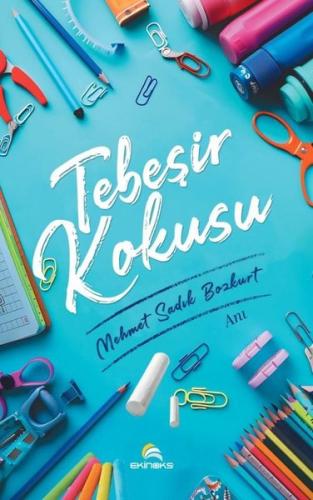Tebeşir Kokusu | Kitap Ambarı