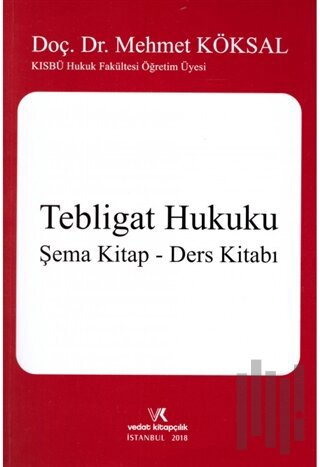 Tebligat Hukuku / Şema Kitap - Ders Kitabı | Kitap Ambarı