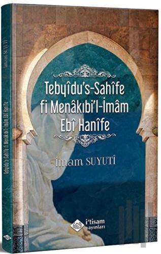 Tebyidu's-Sahîfe fi Menakıbi'l-İmam Ebi Hanîfe | Kitap Ambarı