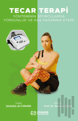 Tecar Terapi Yönteminin Sporcularda Yorgunluk ve Kas Hasarına Etkisi