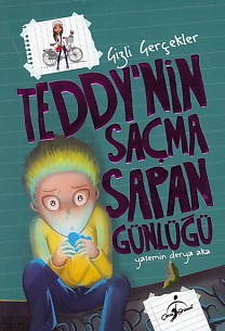 Teddy´Nin Saçma Sapan Günlüğü - Gizli Gerçekler | Kitap Ambarı