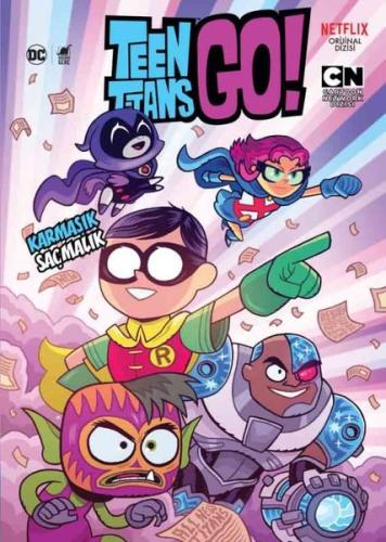 Teen Titans Go! Karmaşık Saçmalık | Kitap Ambarı