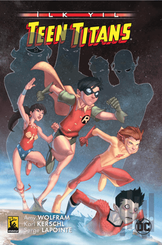 Teen Titans: İlk Yıl | Kitap Ambarı
