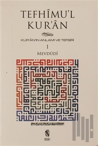 Tefhimu’l Kur’an - Kur’an’ın Anlamı ve Tefsiri (Küçük Boy) 1.Cilt | Ki