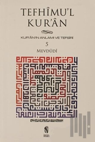 Tefhimu’l Kur’an - Kur’an’ın Anlamı ve Tefsiri (Küçük Boy) 5.Cilt | Ki