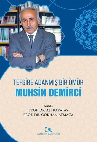 Tefsire Adanmış Bir Ömür: Muhsin Demirci | Kitap Ambarı