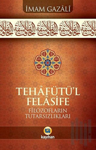 Tehafütü'l Felasife | Kitap Ambarı