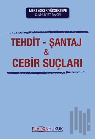 Tehdit Şantaj ve Cebir Suçları | Kitap Ambarı