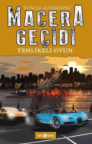 Tehlikeli Oyun-Macera Geçidi 14 (Ciltli)