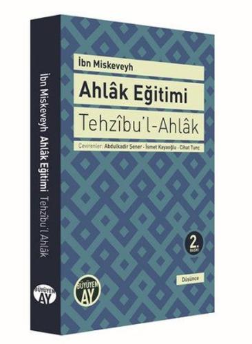 Tehzıbu'l - Ahlak - Ahlak Eğitimi | Kitap Ambarı