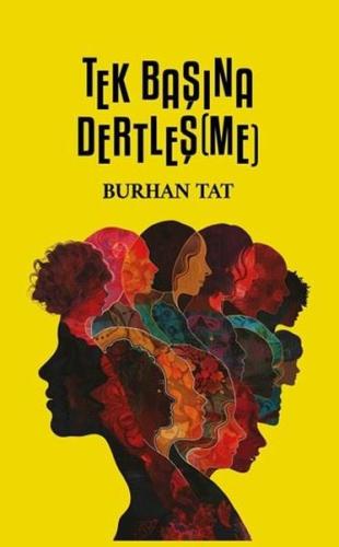 Tek Başına Dertleşme | Kitap Ambarı