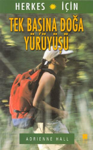 Tek Başına Doğa Yürüyüşü