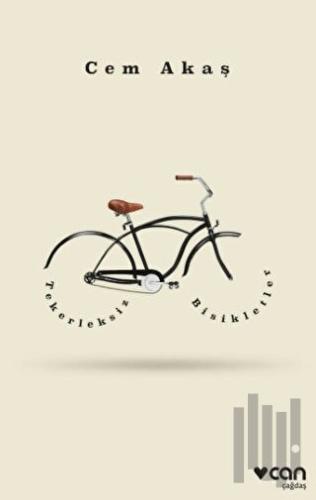 Tekerleksiz Bisikletler | Kitap Ambarı
