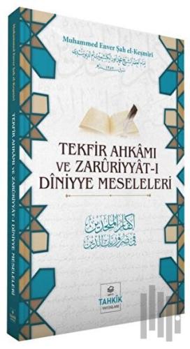 Tekfir Ahkamı ve Zaruriyyat-ı Diniyye Meseleleri