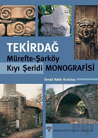 Tekirdağ Mürefte - Şarköy Kıyı Şeridi Monografisi | Kitap Ambarı