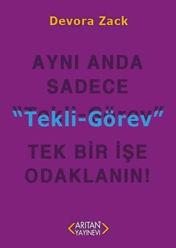 Tekli Görev - Aynı Anda Sadece Tek Bir İşe Odaklanın! | Kitap Ambarı