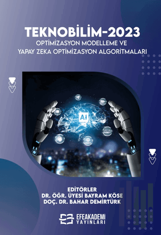 Teknobilim-2023 Optimizasyon Modelleme Ve Yapay Zeka Optimizasyon Algoritmaları