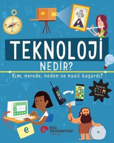 Teknoloji Nedir? Kim Nerede Neden ve Nasıl Başardı? | Kitap Ambarı