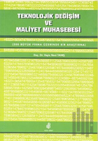 Teknolojik Değişim ve Maliyet Muhasebesi | Kitap Ambarı