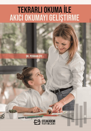 Tekrarlı Okuma ile Akıcı Okumayı Geliştirme